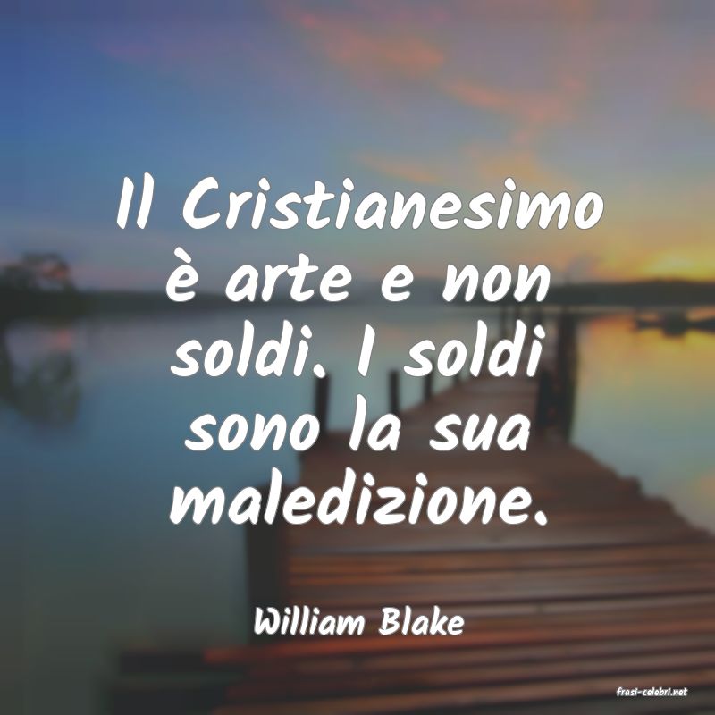 frasi di  William Blake
