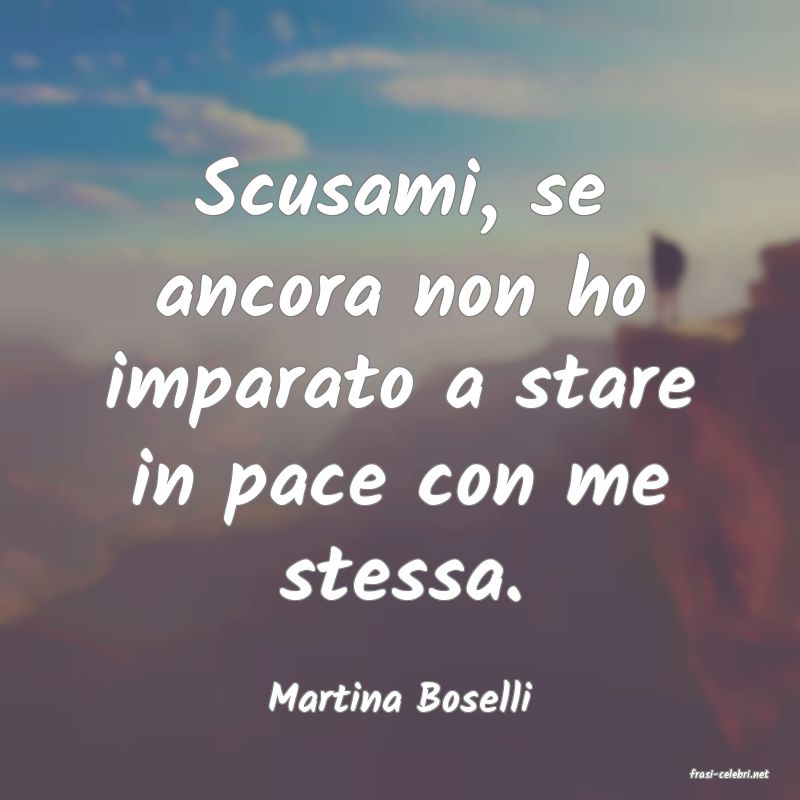 frasi di  Martina Boselli
