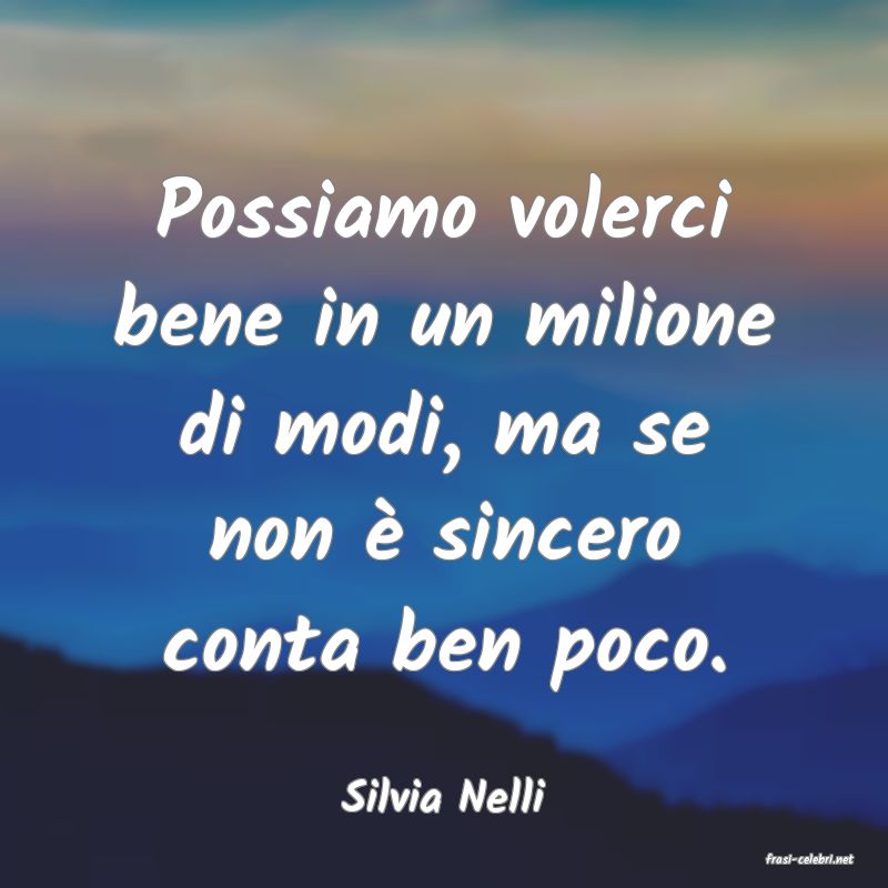 frasi di Silvia Nelli