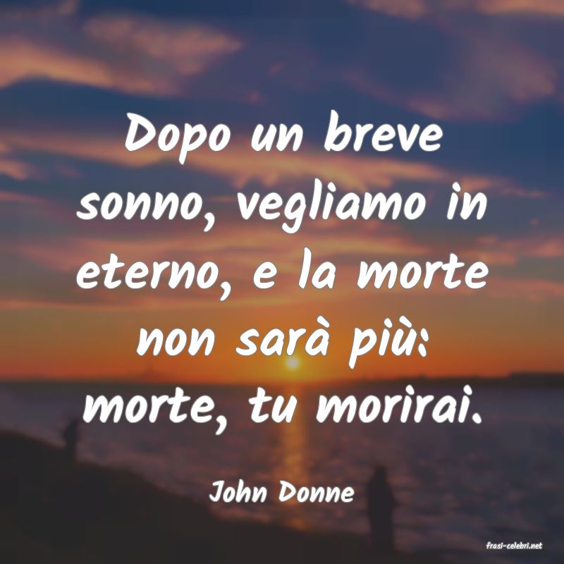 frasi di  John Donne
