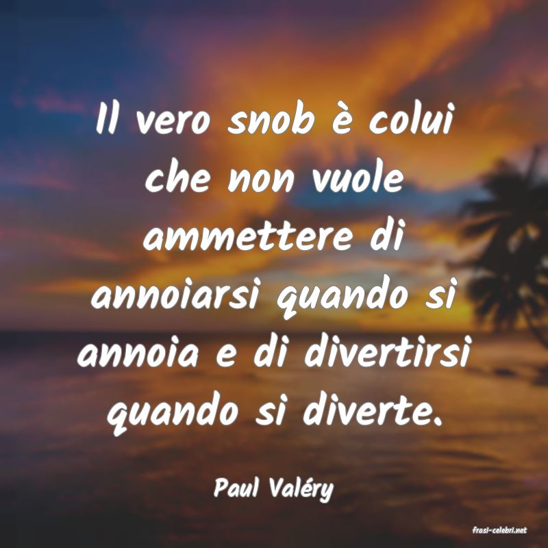 frasi di Paul Valry