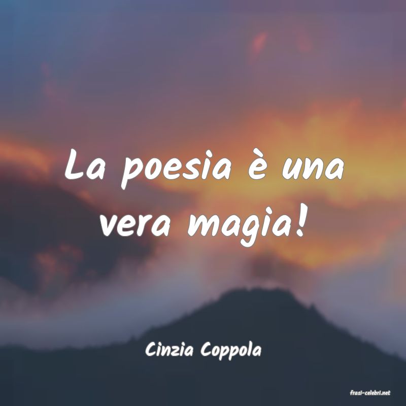 frasi di  Cinzia Coppola
