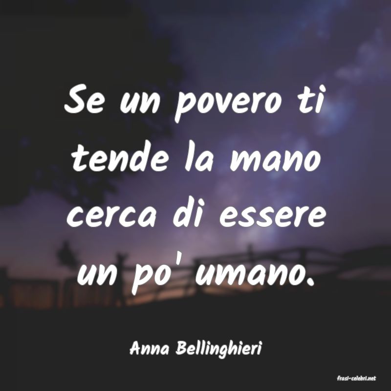 frasi di Anna Bellinghieri