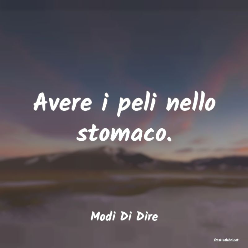 frasi di  Modi Di Dire
