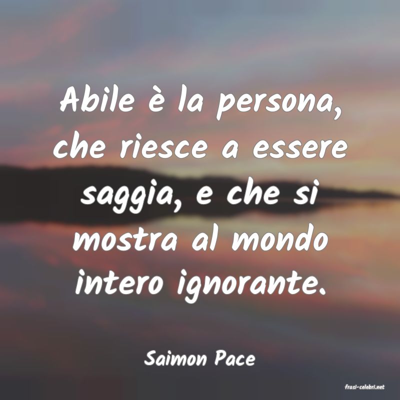 frasi di Saimon Pace