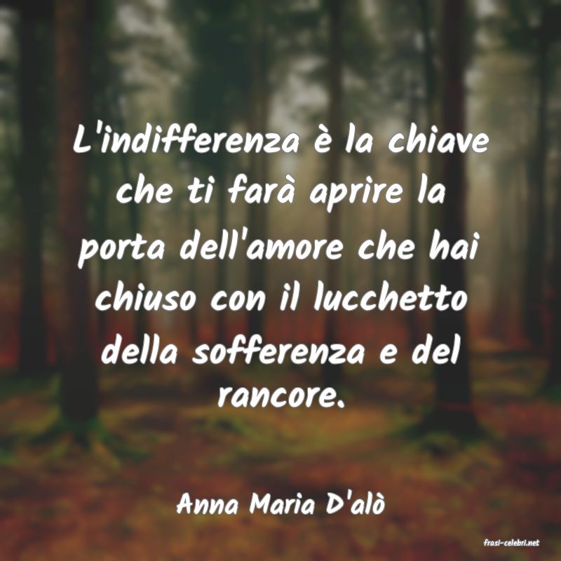 frasi di Anna Maria D'al