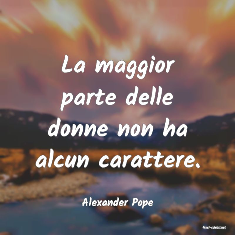 frasi di  Alexander Pope
