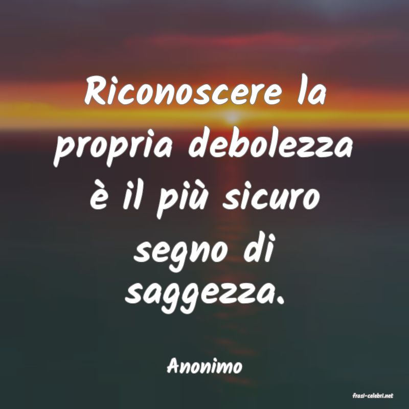 frasi di Anonimo
