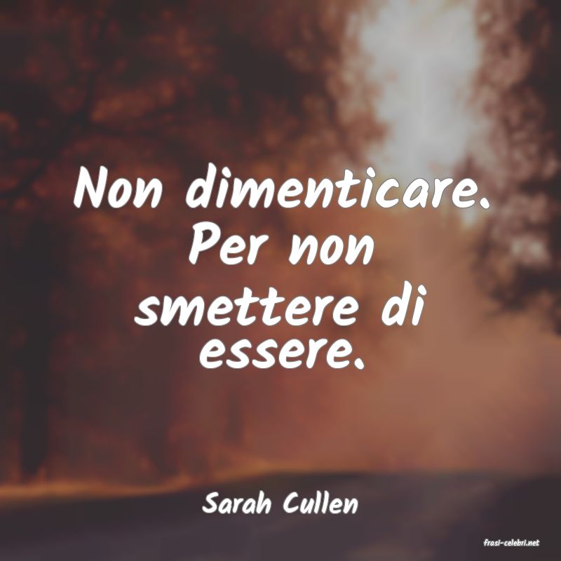 frasi di Sarah Cullen