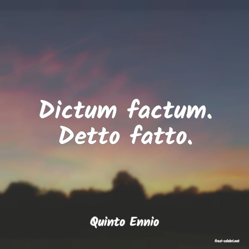 frasi di Quinto Ennio