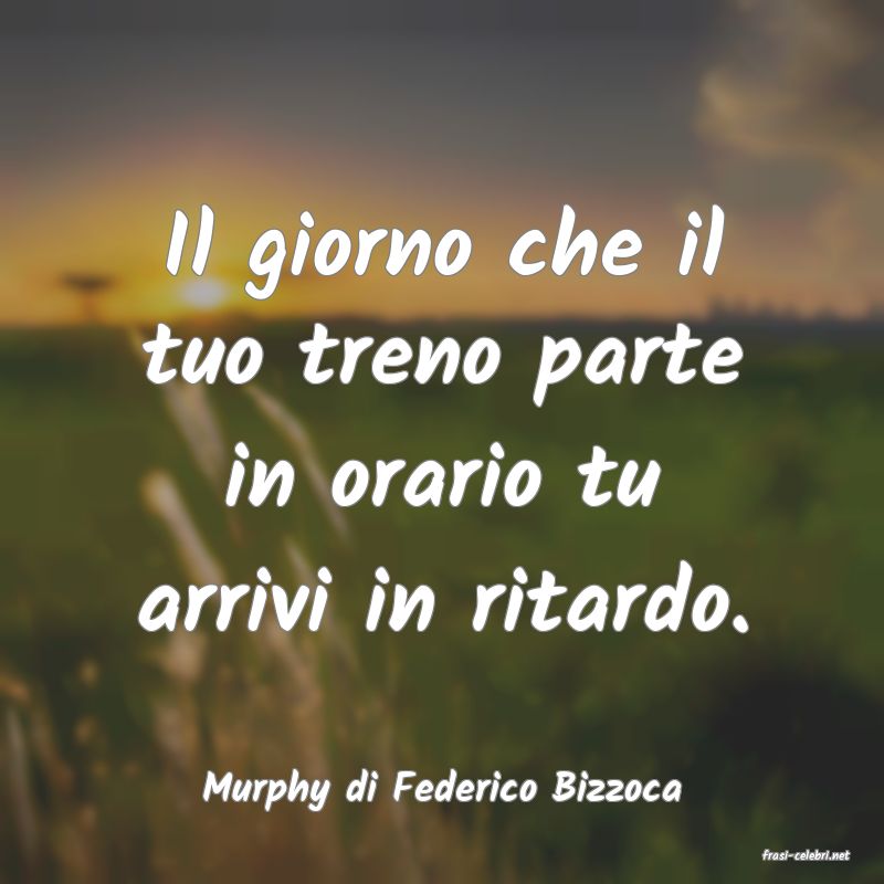 frasi di Murphy di Federico Bizzoca