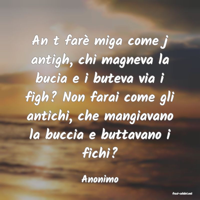 frasi di Anonimo