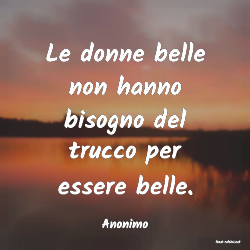 frasi di Anonimo