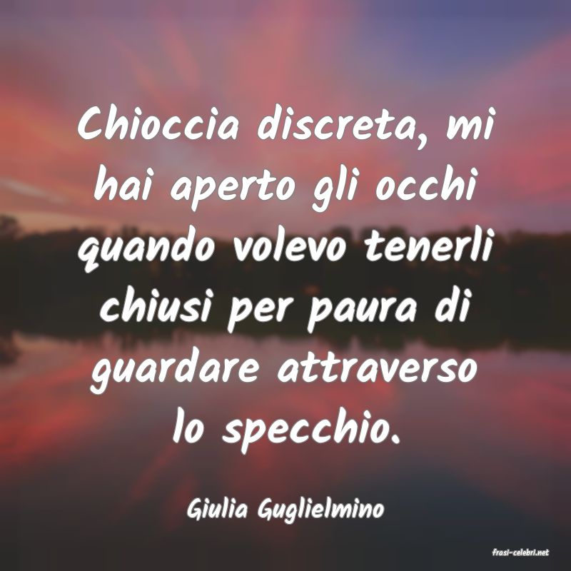 frasi di Giulia Guglielmino