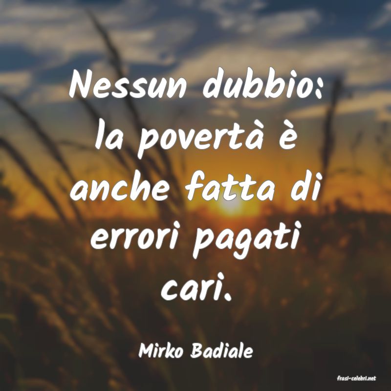 frasi di Mirko Badiale