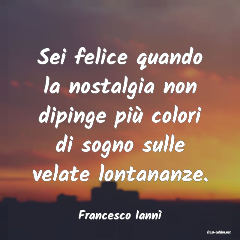 frasi di Francesco Iann
