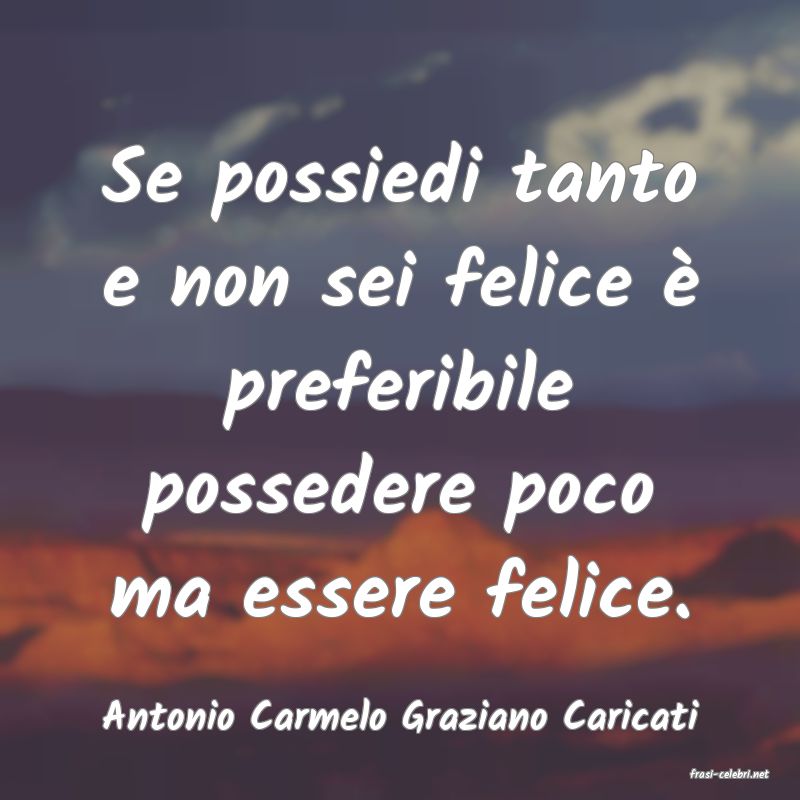 frasi di Antonio Carmelo Graziano Caricati