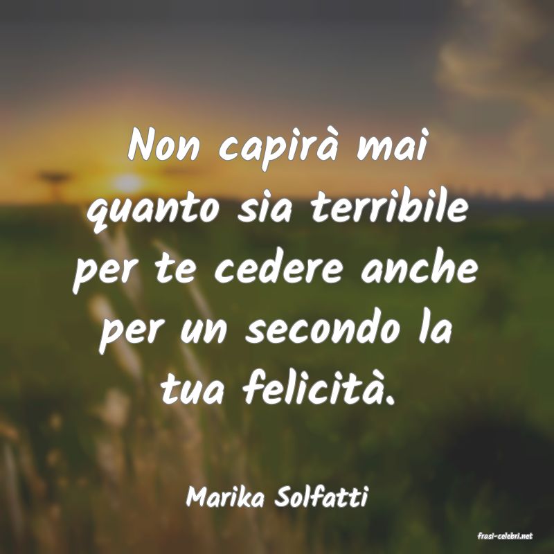 frasi di Marika Solfatti