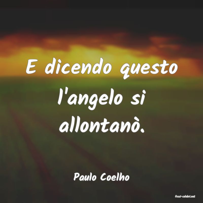 frasi di  Paulo Coelho
