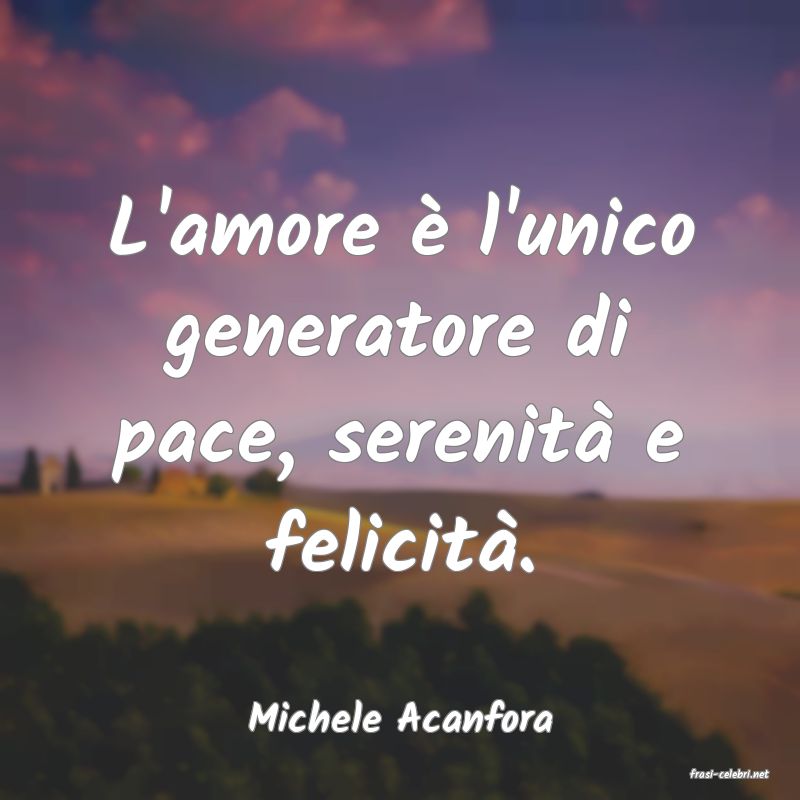 frasi di Michele Acanfora