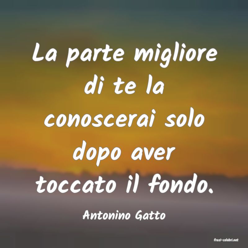 frasi di  Antonino Gatto
