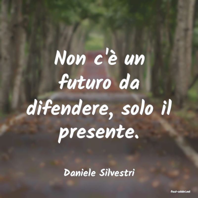 frasi di  Daniele Silvestri
