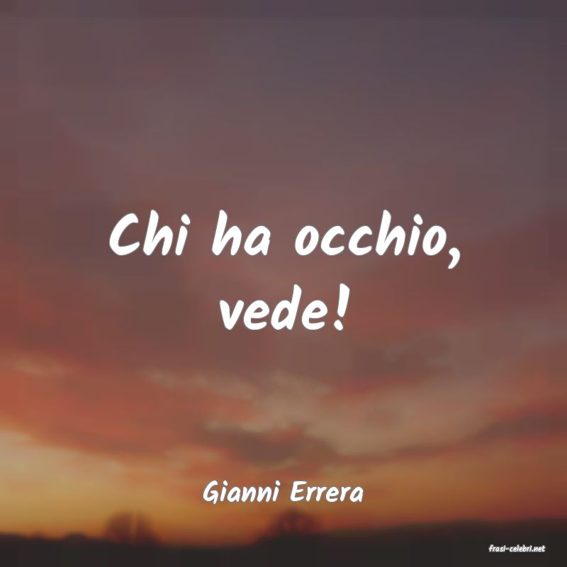 frasi di  Gianni Errera
