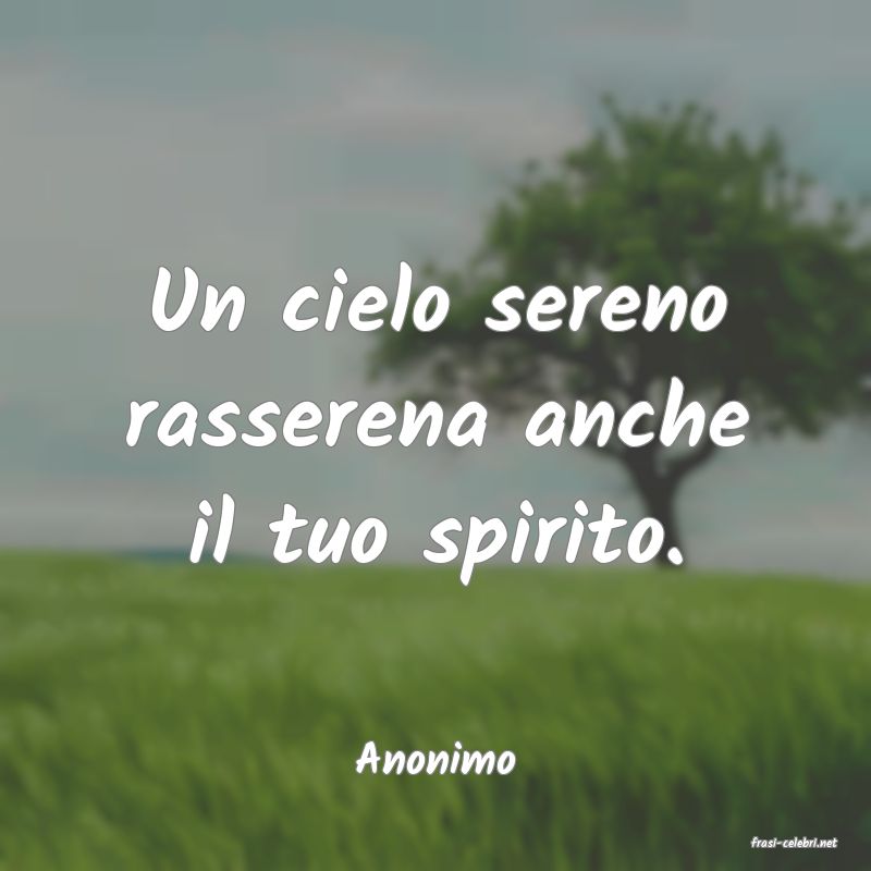 frasi di  Anonimo
