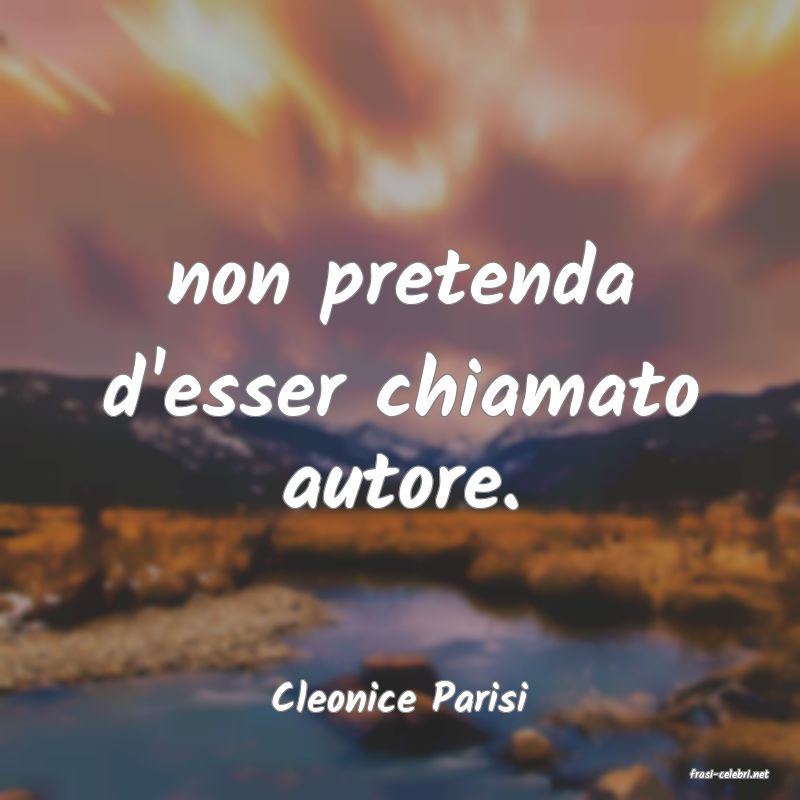 frasi di  Cleonice Parisi
