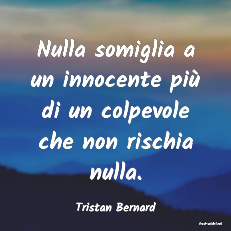 frasi di Tristan Bernard