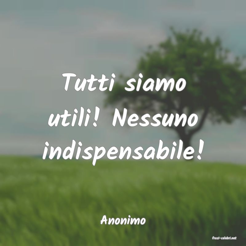 frasi di Anonimo