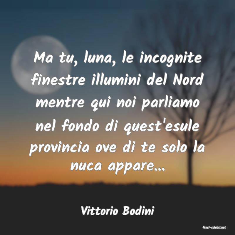 frasi di Vittorio Bodini