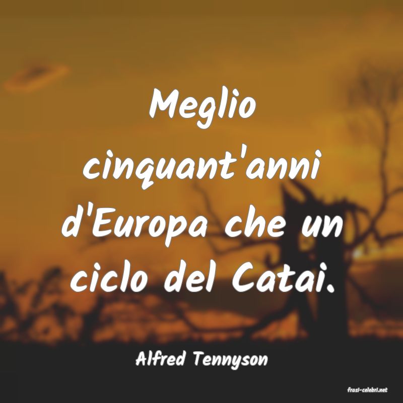 frasi di Alfred Tennyson