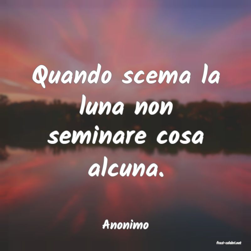 frasi di Anonimo