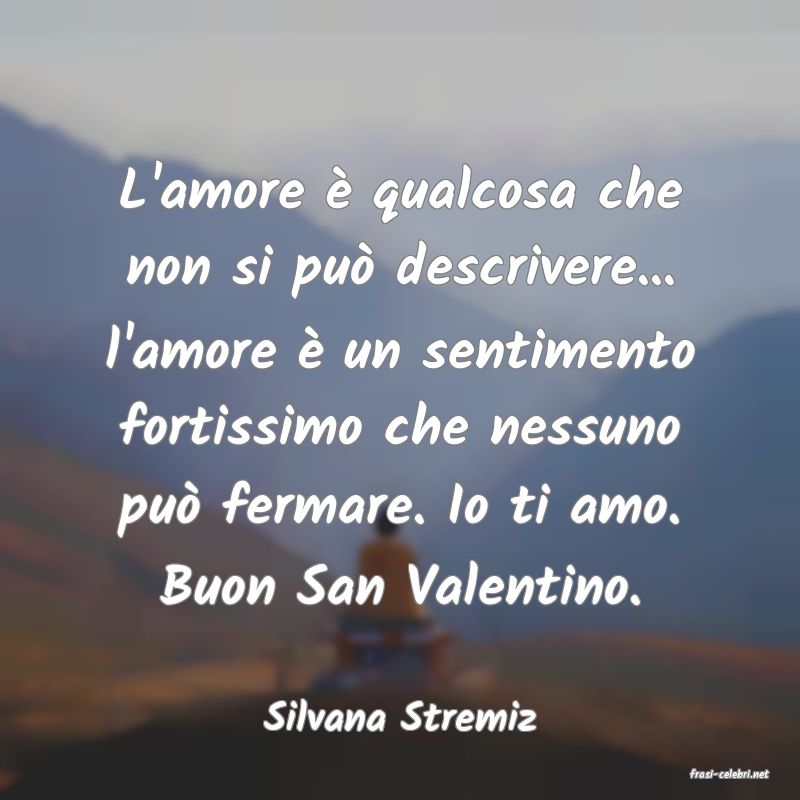 frasi di Silvana Stremiz