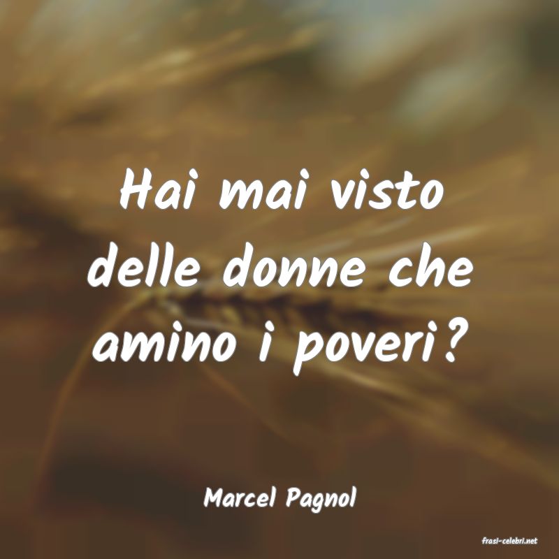frasi di Marcel Pagnol