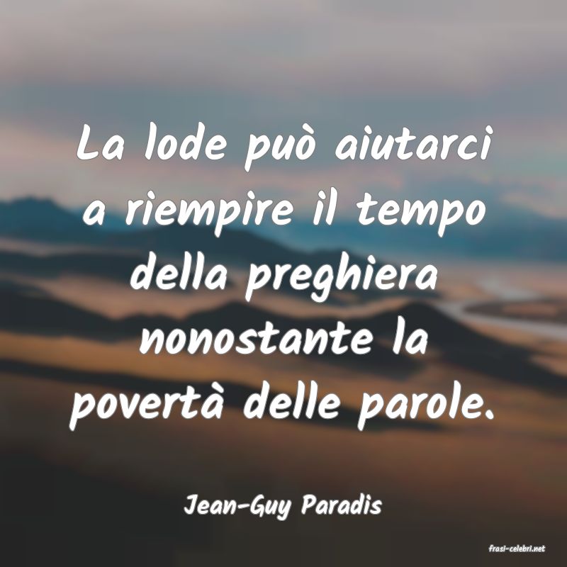frasi di Jean-Guy Paradis