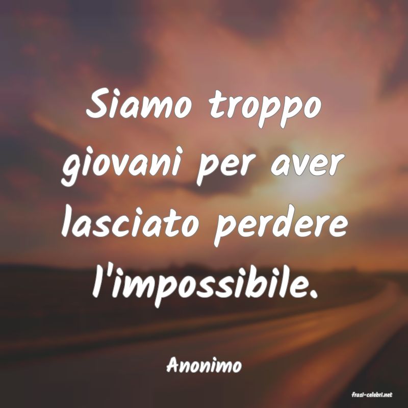 frasi di Anonimo