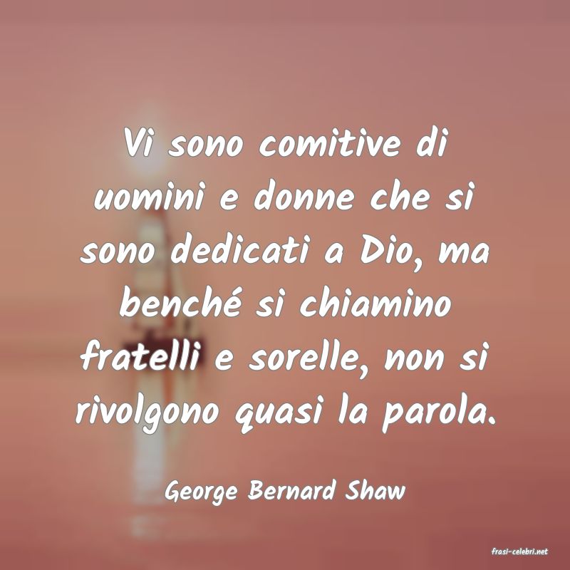 frasi di  George Bernard Shaw
