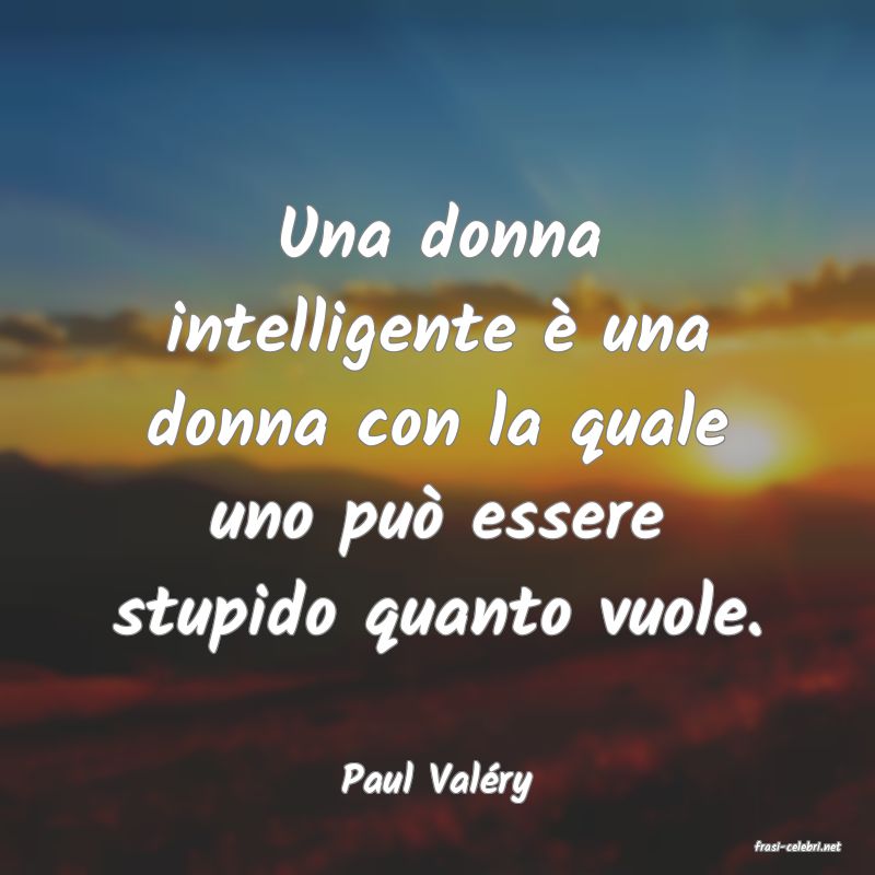 frasi di Paul Valry