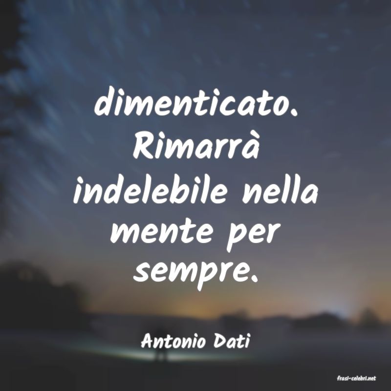 frasi di  Antonio Dati
