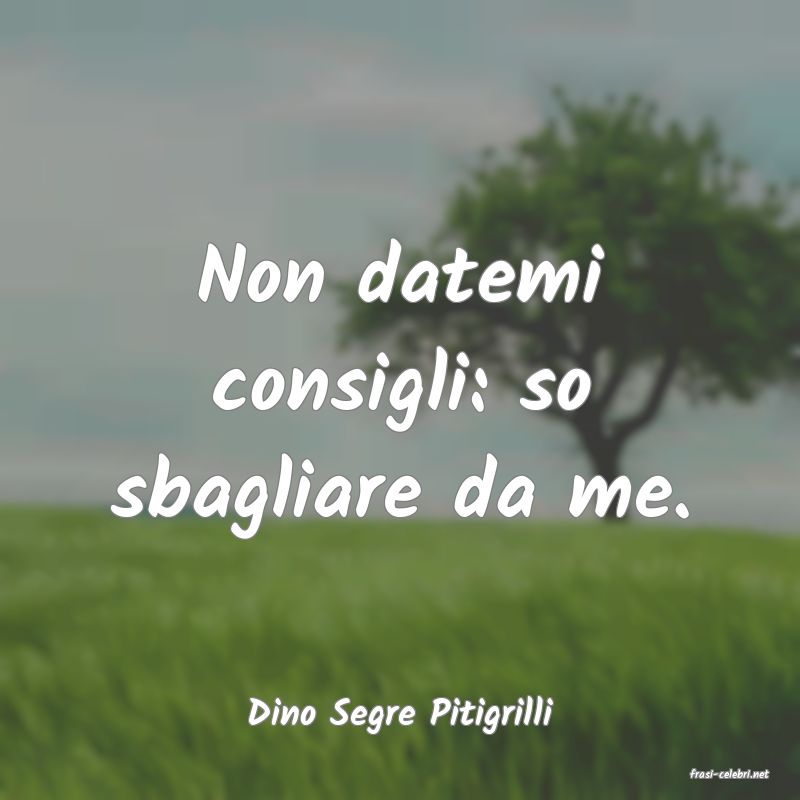 frasi di Dino Segre Pitigrilli