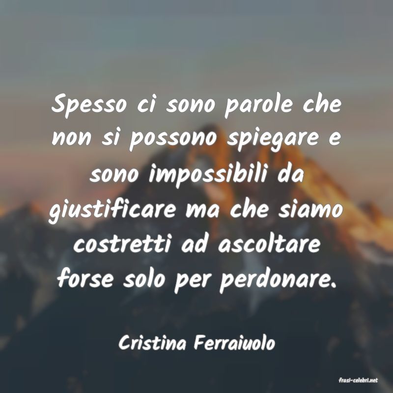 frasi di  Cristina Ferraiuolo
