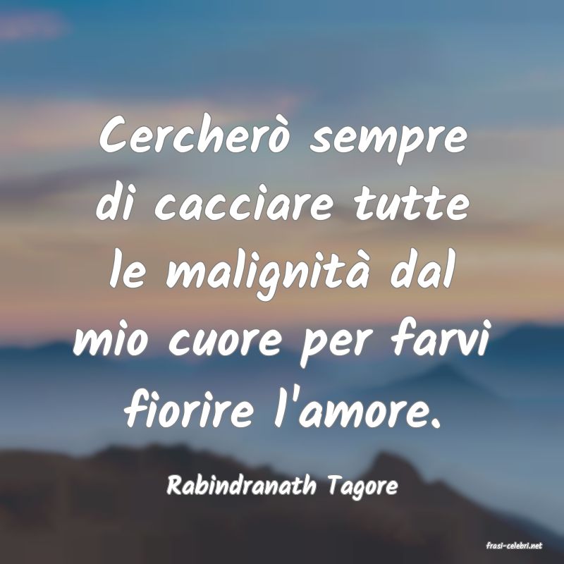 frasi di  Rabindranath Tagore
