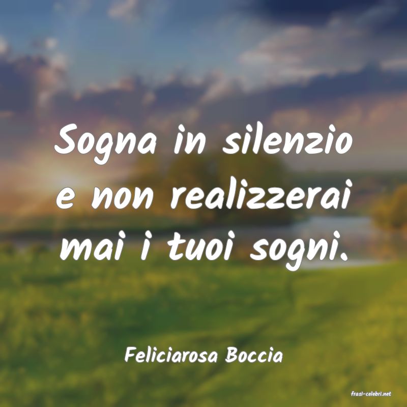 frasi di  Feliciarosa Boccia
