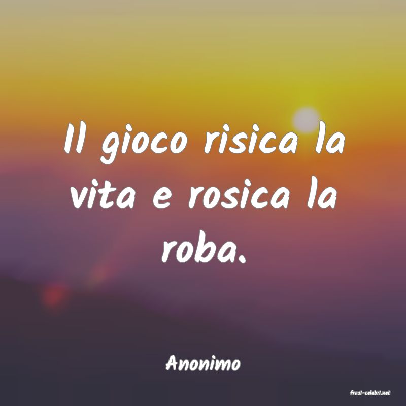frasi di Anonimo