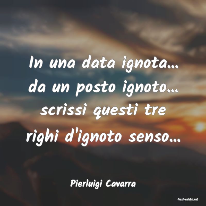 frasi di Pierluigi Cavarra