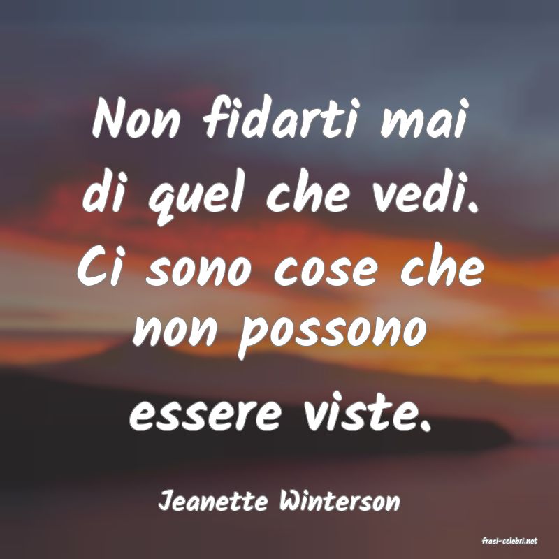 frasi di Jeanette Winterson
