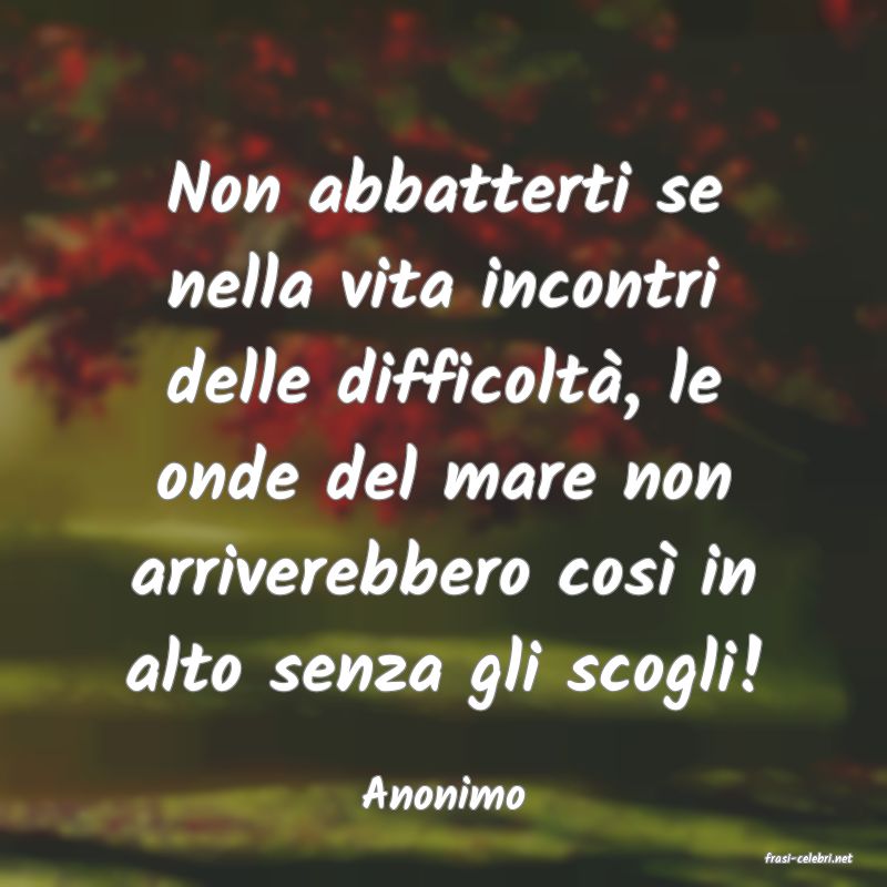 frasi di Anonimo