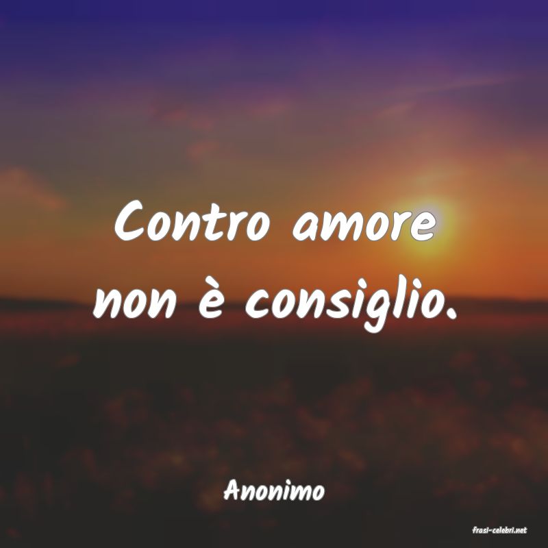 frasi di Anonimo